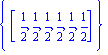 {[1/2, 1/2, 1/2, 1/2, 1/2, 1/2]}