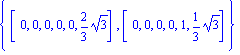 {[0, 0, 0, 0, 0, 2/3*3^(1/2)], [0, 0, 0, 0, 1, 1/3*3^(1/2)]}
