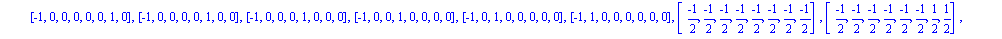 [[-1, -1, 0, 0, 0, 0, 0, 0], [-1, 0, -1, 0, 0, 0, 0, 0], [-1, 0, 0, -1, 0, 0, 0, 0], [-1, 0, 0, 0, -1, 0, 0, 0], [-1, 0, 0, 0, 0, -1, 0, 0], [-1, 0, 0, 0, 0, 0, -1, 0], [-1, 0, 0, 0, 0, 0, 0, -1], [-1...