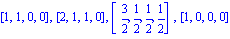 [1, 1, 0, 0], [2, 1, 1, 0], [3/2, 1/2, 1/2, 1/2], [1, 0, 0, 0]