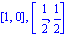 [1, 0], [1/2, 1/2]