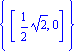 {[1/2*2^(1/2), 0]}